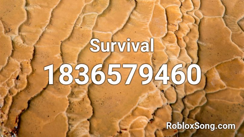Survival Roblox ID