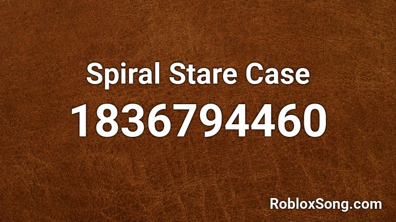 Spiral Stare Case Roblox ID