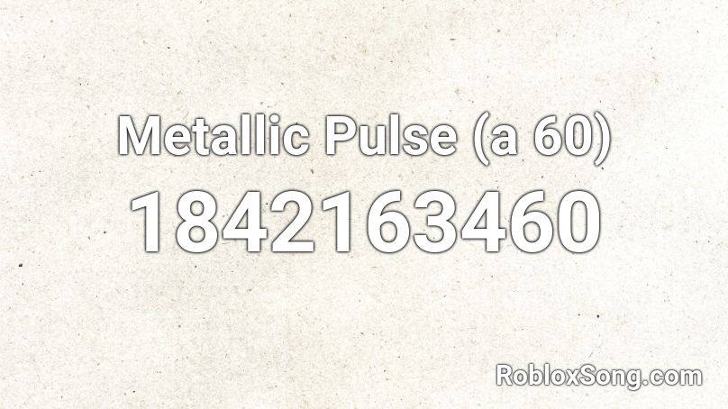 Metallic Pulse (a 60) Roblox ID