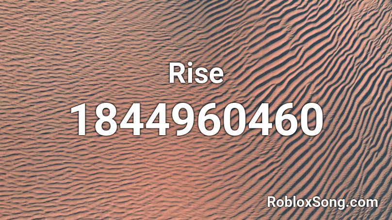 Rise Roblox ID