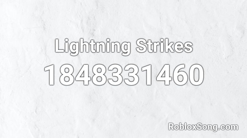 Lightning Strikes Roblox ID