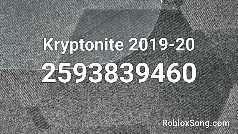 Kryptonite 2019-20 Roblox ID