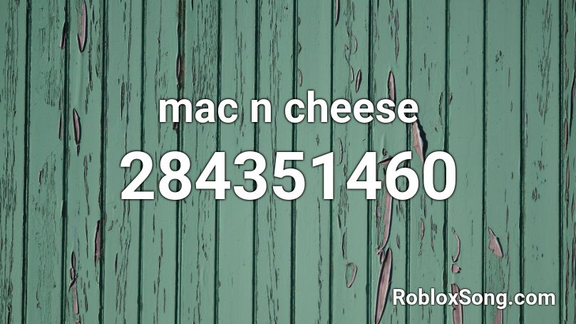 mac n cheese Roblox ID