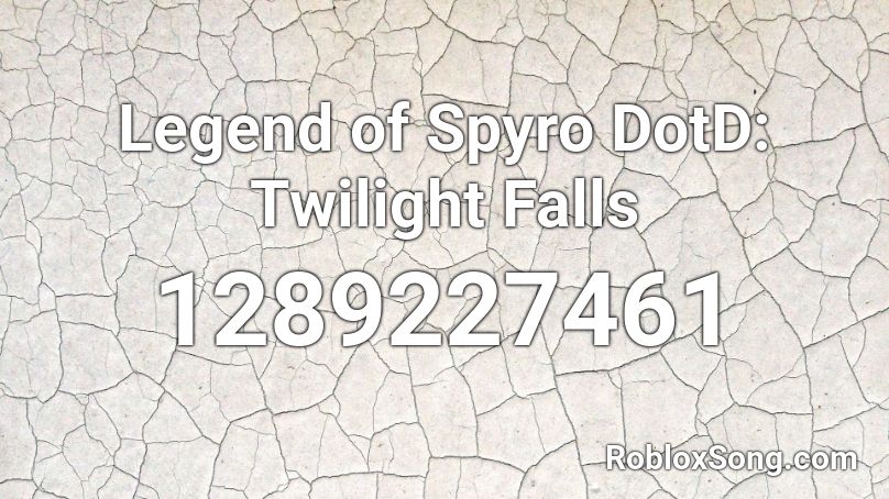 Legend of Spyro DotD: Twilight Falls Roblox ID