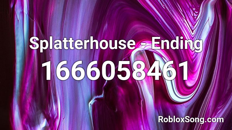 Splatterhouse - Ending Roblox ID