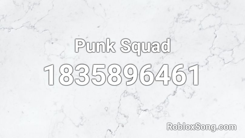 Punk Squad Roblox ID