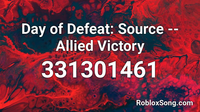 Day of Defeat: Source -- Allied Victory Roblox ID