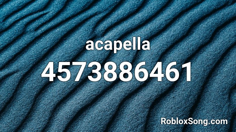 acapella Roblox ID