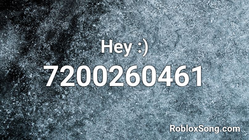 Hey :) Roblox ID