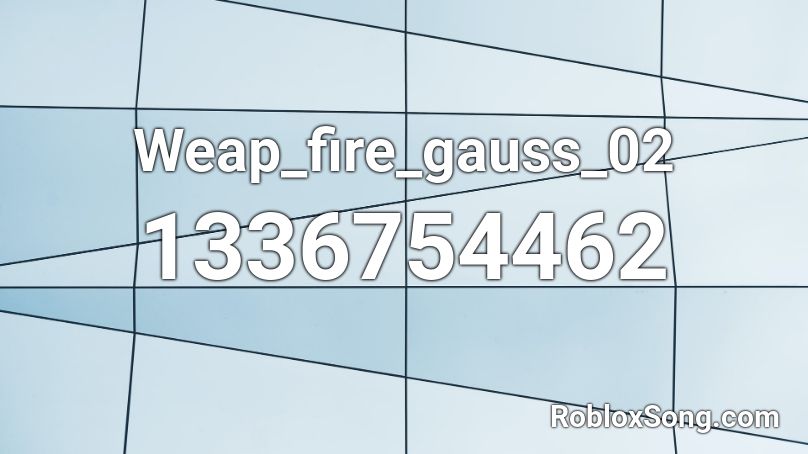 Weap_fire_gauss_02 Roblox ID