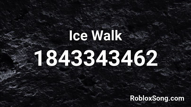 Ice Walk Roblox ID