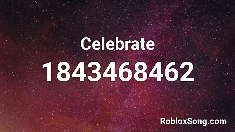 Celebrate Roblox ID