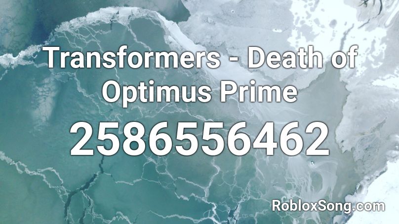 Transformers - Death of Optimus Prime Roblox ID