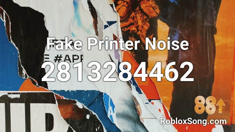 Fake Printer Noise  Roblox ID