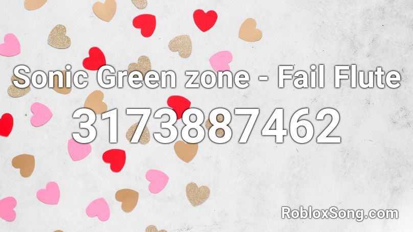 Sonic Green zone - Fail Flute Roblox ID