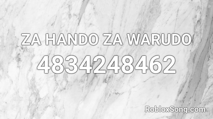 Za Warudo Roblox ID - Roblox Music Codes