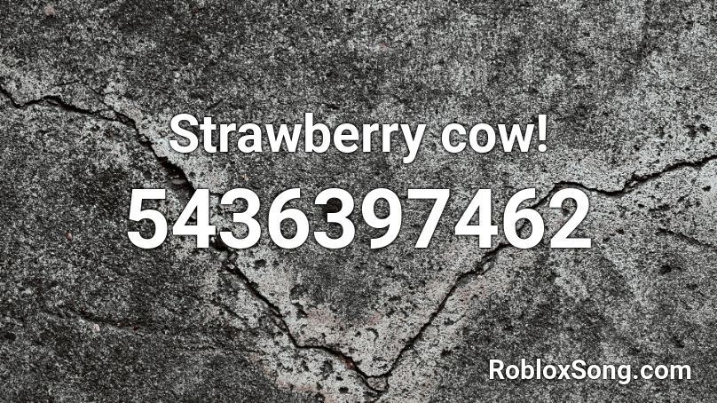 Strawberry cow! Roblox ID