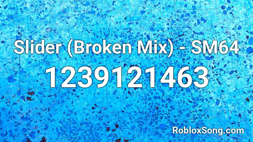 Slider (Broken Mix) - SM64 Roblox ID