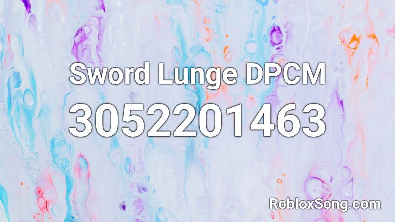 Sword Lunge DPCM Roblox ID
