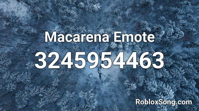 Macarena Emote Roblox ID