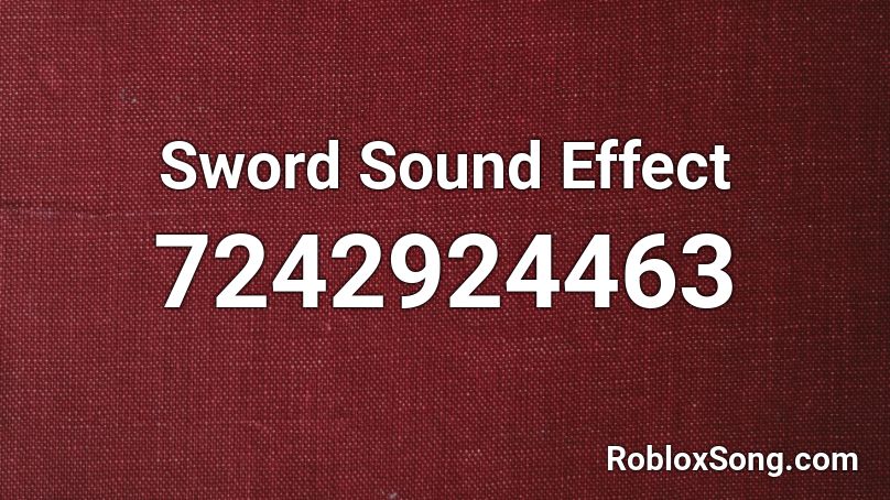 Sword Sound Effect Roblox ID