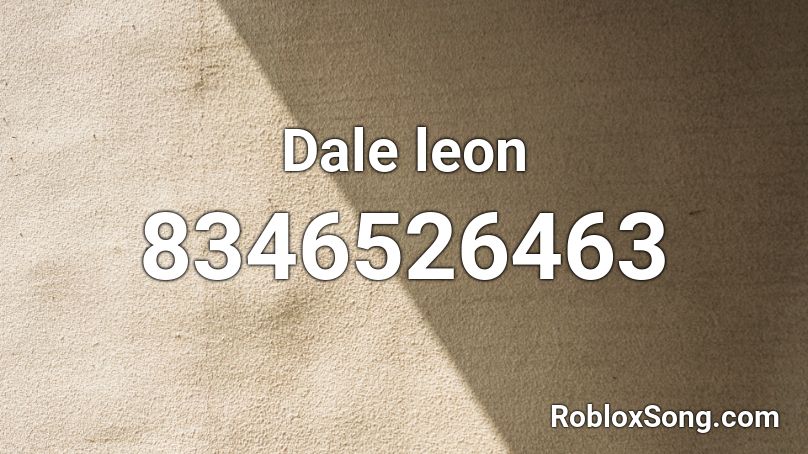 Dale leon Roblox ID