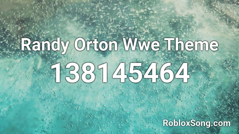 randy orton theme song roblox id