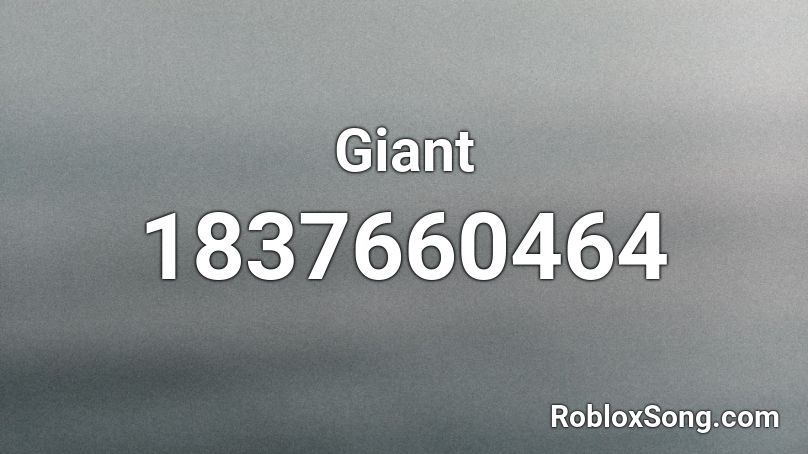 Giant Roblox ID