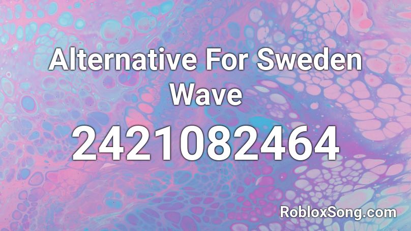 Alternative For Sweden Wave Roblox ID