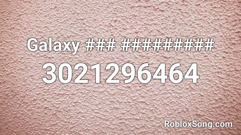 Galaxy ### ######### Roblox ID