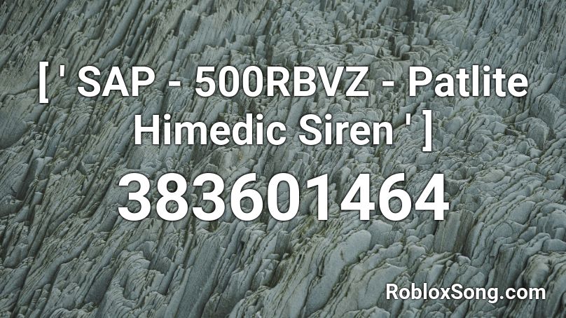 [ ' SAP - 500RBVZ - Patlite Himedic Siren ' ] Roblox ID