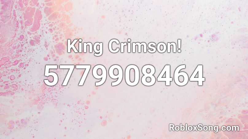 King Crimson!  Roblox ID