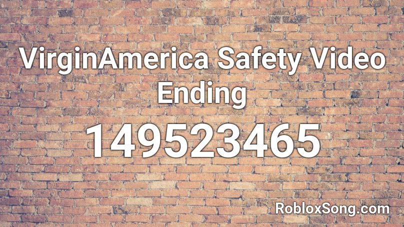 Virginamerica Safety Video Ending Roblox Id Roblox Music Codes - poker face roblox music video