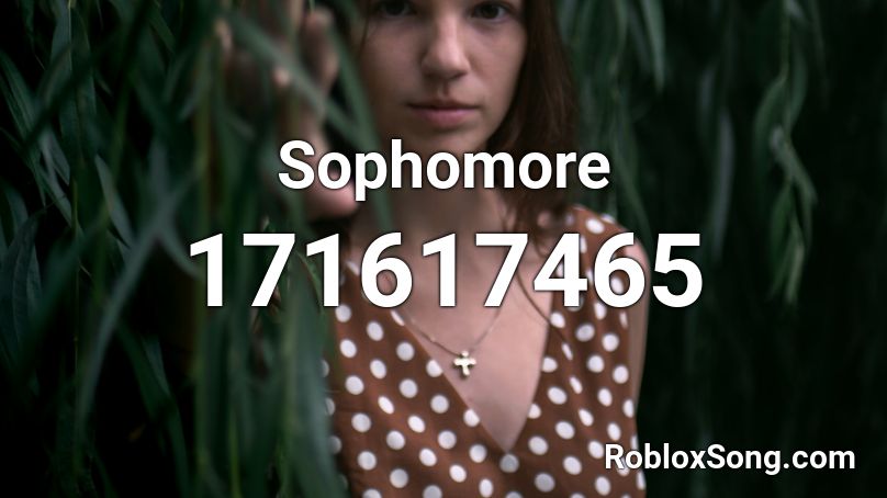 Sophomore Roblox ID