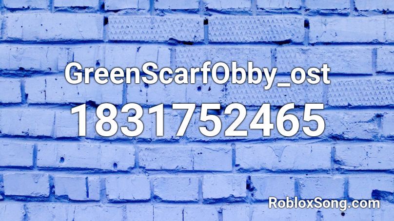 GreenScarfObby_ost Roblox ID