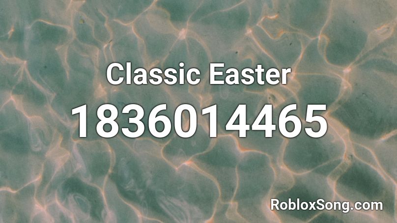 Classic Easter Roblox ID