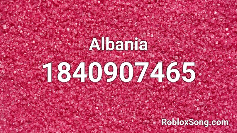 Albania Roblox ID