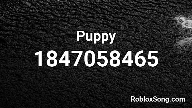 Puppy Roblox ID