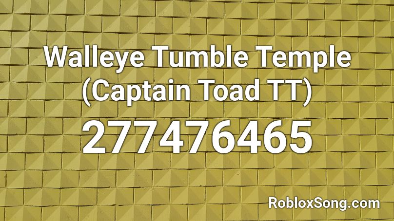 Walleye Tumble Temple (Captain Toad TT) Roblox ID