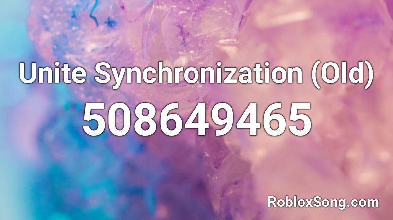 Unite Synchronization (Old) Roblox ID