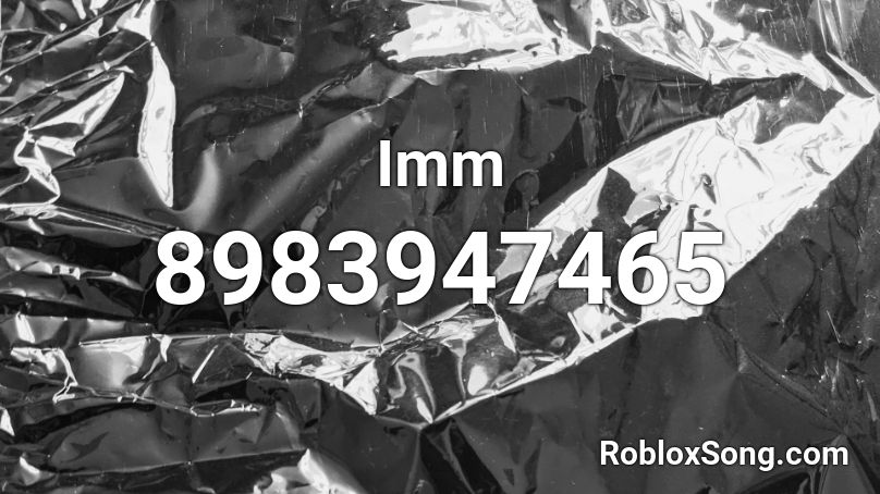 Imm Roblox ID