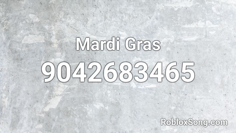 Mardi Gras Roblox ID