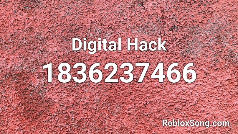 Digital Hack Roblox ID