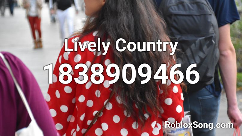 Lively Country Roblox ID