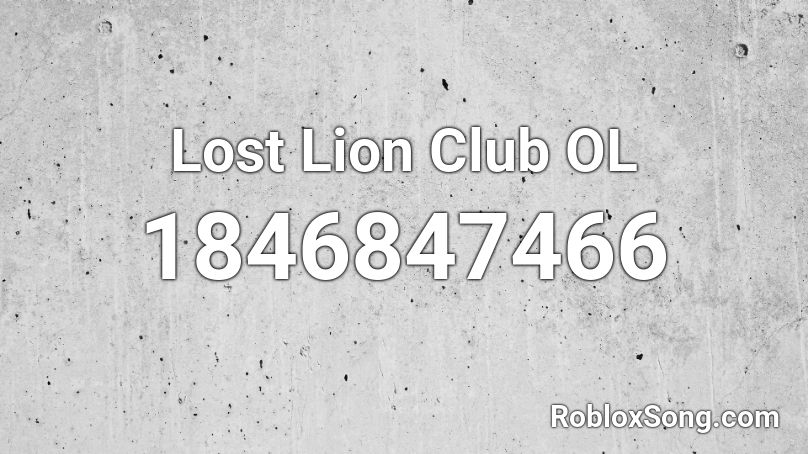 Lost Lion Club OL Roblox ID