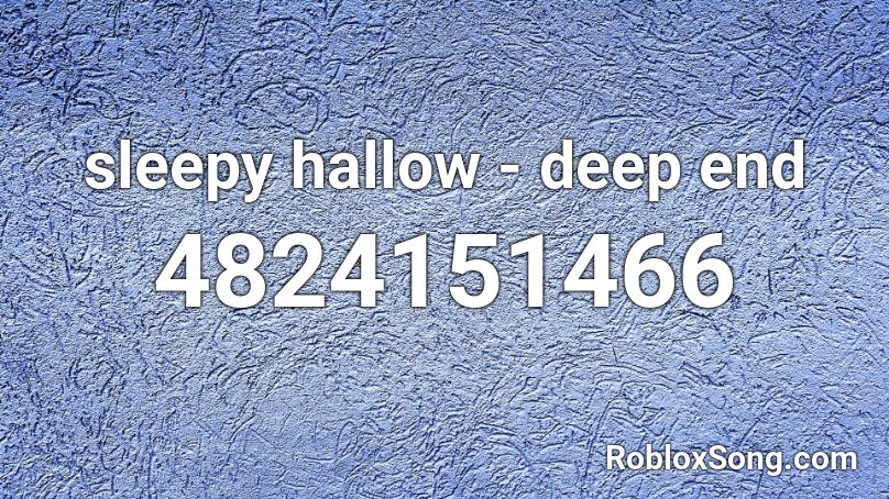 deep end roblox sleepy hallow