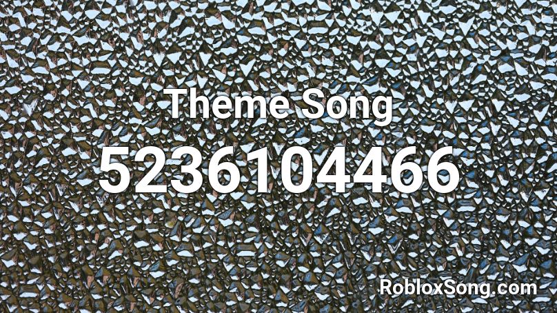 Theme Song Roblox ID