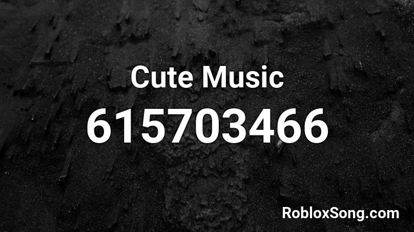 Cute Music Roblox ID