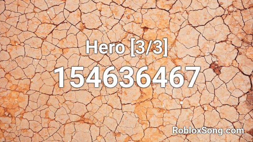Hero [3/3] Roblox ID
