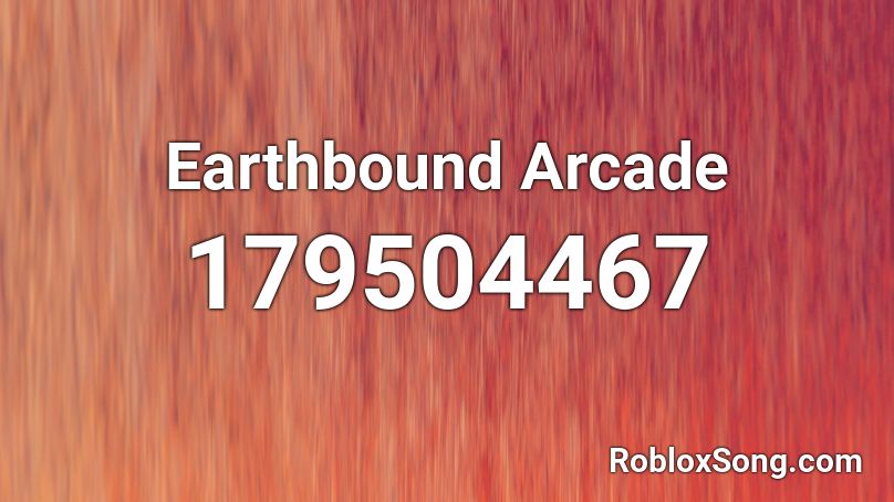Earthbound Arcade Roblox ID